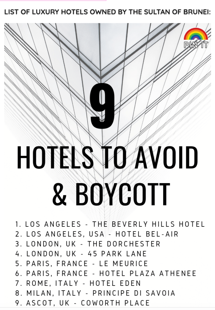 Celebrities and activists are boycotting these nine hotels, owned by Brunei.