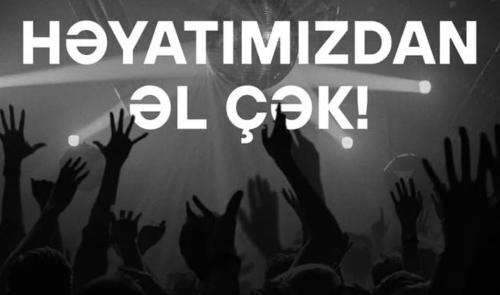 Graphic from the Azerbaijan LGBTQ organization Qiy Vaar states, "Get Out of Our Lives"